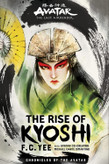 Avatar, the Last Airbender The Kyoshi Novels