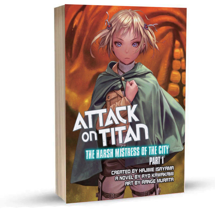 novel Attack on Titan: Harsh Mistress of the City